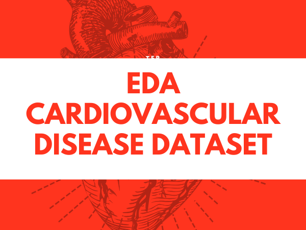 EDA on Cardiovascular Real Dataset screenshot